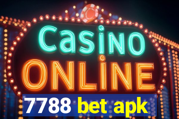 7788 bet apk